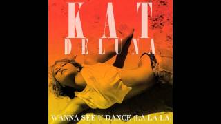 Kat Deluna - Wanna Make You Dance