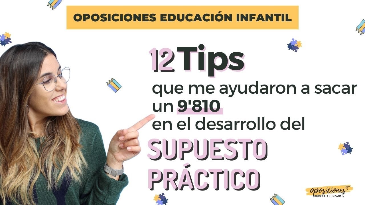 SUPUESTO PRÁCTICO👩‍🏫 Oposiciones educación infantil (un 9,8 😲 los 12 TIPS que me ayudaron)