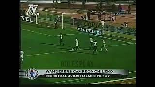 Audax Italiano 2 - 4 Santiago Wanderers | Campeonato Nacional 2001