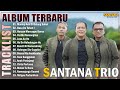 MANIOP AEK DI BULUNG NI SUHAT BASA DO TUHAN I TOP LAGU BATAK TERBARU SANTANA TRIO 2025 BEST HITS
