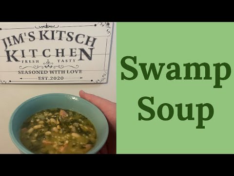 How to make swamp soup? You gotta try this one!!!!