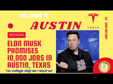 Tesla's Elon Musk "10,000 Jobs in Texas GigaFactory"