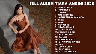 Download lagu Tiara Andini Full Album 2025 - Tanpa Cinta - Kupu Kupu mp3 Download lagu Tiara Andini Full Album 2025 - Tanpa Cinta - Kupu Kupu mp3