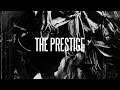 The Prestige 'Voir Dire' Music Video 