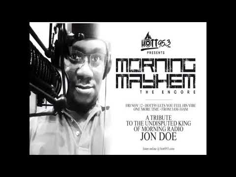 DJ JON DOE MORNING MAYHEM ENCORE TRIBUTE [SOCA SEGMENT]