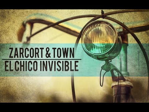 EL CHICO INVISIBLE | RAP | ZARCORT Y TOWN