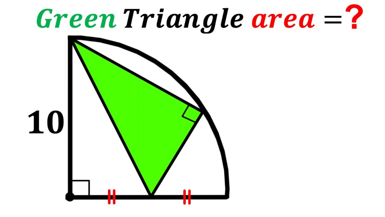Can you find area of the Green shaded triangle? | (QuarterCircle) | #math #maths | #geometry