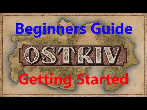 Ostriv - Beginners Guide - Part 1 - The game basics and getting a town started