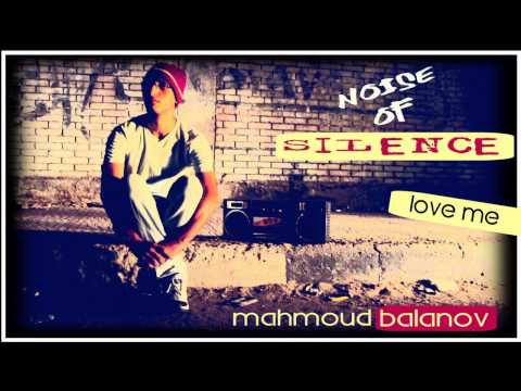 Mahmoud Balanov - Love Me