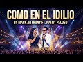 Como En El Idilio - Mack Anthony Ft. Nathy Peluso