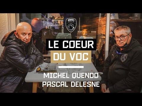 LE COEUR DU VOC - Ép. 2  - Michel et Pascal