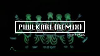 Phulkari  Gippy Grewal  (Remix version)