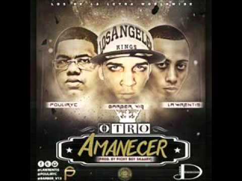 Lawrentis Y Pouliryc Ft  Barber V13 - Otro Amanecer
