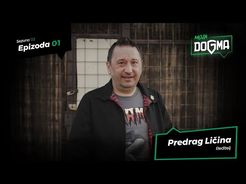 MOJA DOGMA S2e01 - Predrag Ličina
