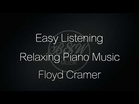 Floyd Cramer - Relaxing Piano Music / Easy Listening.