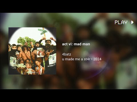 4batz - act vi: mad man (432Hz)