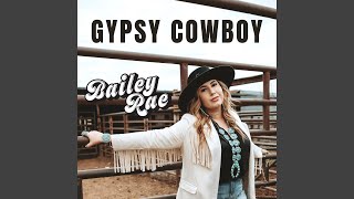 Bailey Rae Gypsy Cowboy