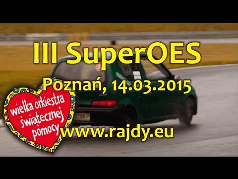 III SuperOES 2015 - Tor Poznań - 14.03.2015