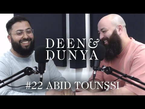 Deen & Dunya Podcast #22 met Abid Tounssi | Dope & Diep
