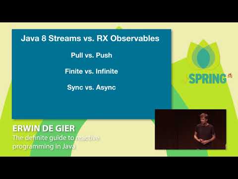 J-Spring 2018: Erwin de Gier - The definite guide to reactive programming in Java