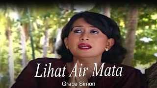 Download lagu Grace Simon - Lihat Air Mata (Remastered Audio) mp3