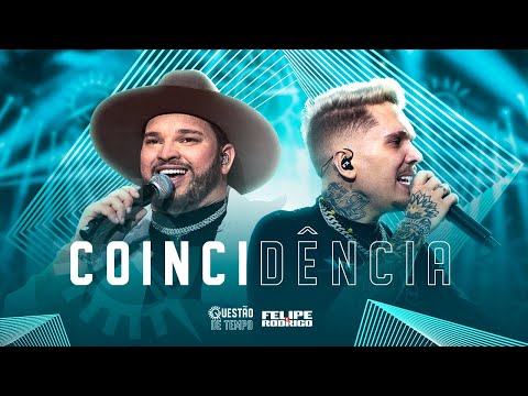 Felipe & Rodrigo - Coincidência (Ao Vivo Em Goiânia) #QuestãoDeTempo