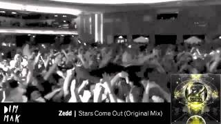 Zedd - Stars Come Out (Original Mix)