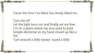 Audrye Sessions - Turn Me Off Lyrics