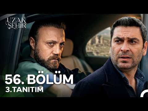 Uzak Şehir 56. Bölüm 3. Tanıtımı Yayınlandı