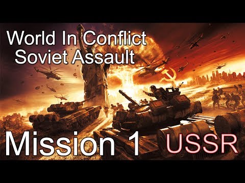 World in Conflict : Soviet Assault Mission 1 "Liberation!"