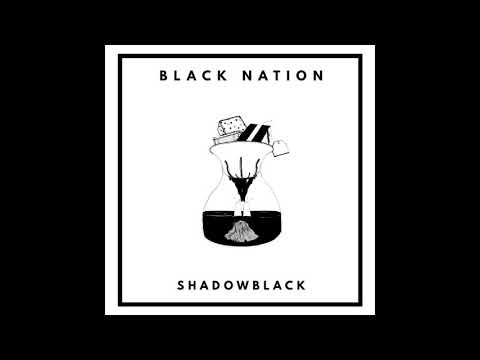 SHADOWBLACK89 - BLACK NATION