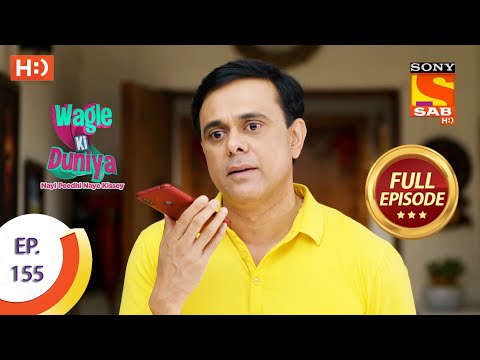 Wagle Ki Duniya - वागले की दुनिया - Ep 155 - Full Episode - 27th September  2021