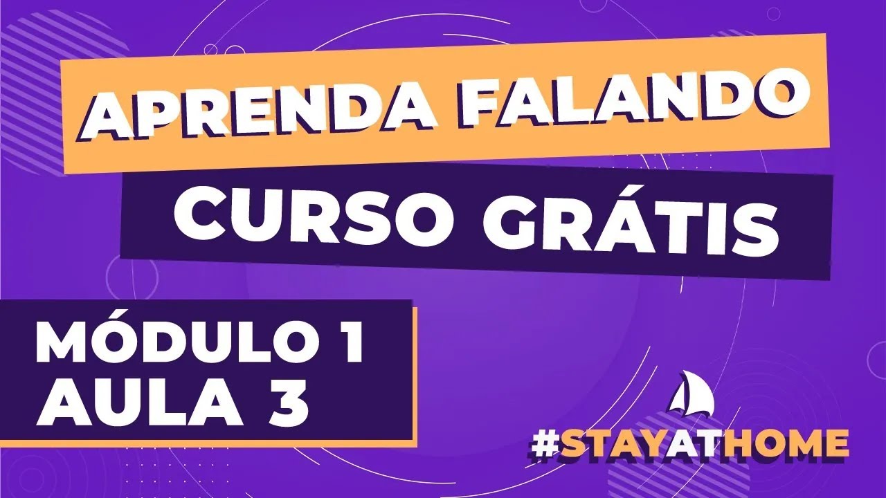 Curso de Inglês - Módulo 01 Aula 03 - Aula Prática