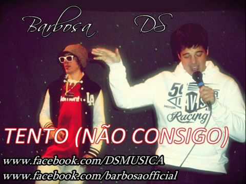 Barbosa Ft. DS - Tento (Não Consigo)