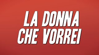 Gigi D'Alessio - La donna che vorrei (Testo)