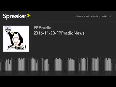 2016-11-20-FPPradioNews