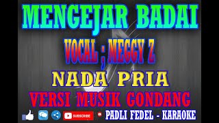 Download lagu karaoke mengejar badai - versi musik gondang - vocal meggy z - nada pria mp3