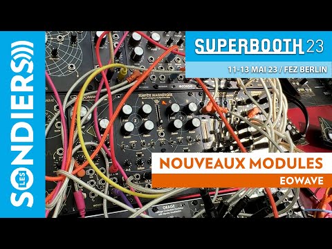 EOWAVE : Nouveaux modules (ne ratez pas la démo de Thomas !!!)