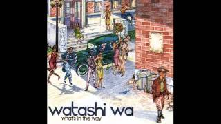 Wrong Kind - Watashi Wa
