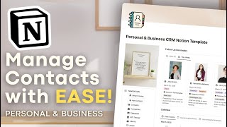 Manage your Contacts with EASE! | CRM Notion Template Tour & Tutorial
