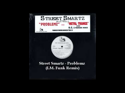 Street Smartz - Problemz (I.M. Funk Remix)