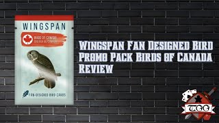 Wingspan Fan-Made Bird Promo Pack Review | Birds of Canada Expansion Overview