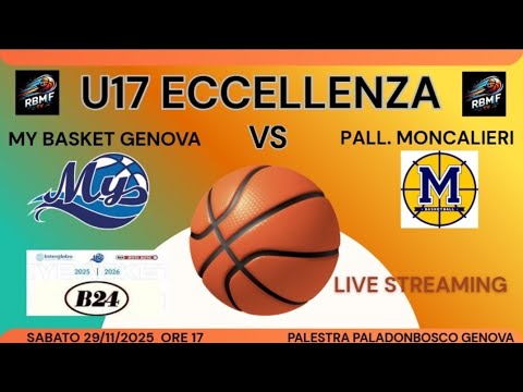 U17 Eccellenza 2k25/26  My Basket Genova - Pallacanestro Moncalieri