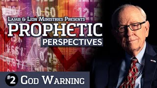 God Warning | Prophetic Perspectives #2