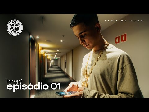 MC Hariel - Além do Funk (Episódio 1)