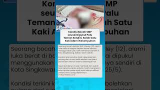 Kondisi Bocah SMP seusai Dipukul Palu Teman Sendiri di Singkawang, Salah Satu Kaki Alami Kelumpuhan