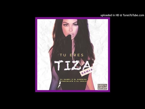 El Chulo x Chocolate x El Kamel x El Nandiva - Tu eres tiza (Remix)