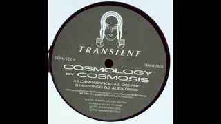 Cosmosis - Cannabanoid [TRANRLP604]