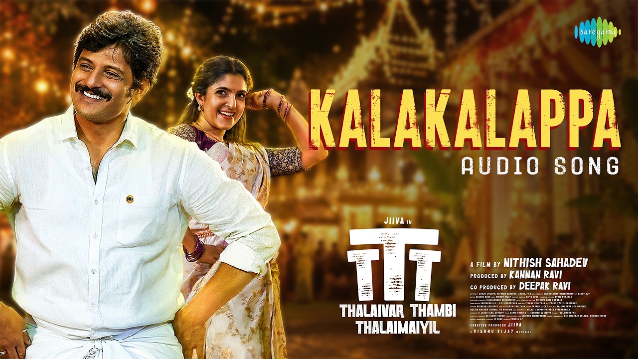 Kalakalappa - Audio Song | Thalaivar Thambi Thalaimaiyil | Jiiva | Vishnu Vijay | Nithish Sahadev