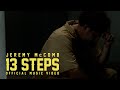 Jeremy McComb - 13 Steps (Official Music Video)